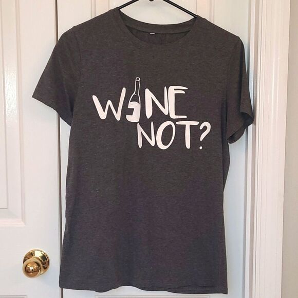 Amazon Tops - 2 for $10! Gray Wine Not? Tshirt Size Small
